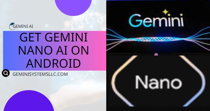 Gemini Nano AI